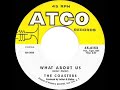1960 HITS ARCHIVE: What About Us - Coasters