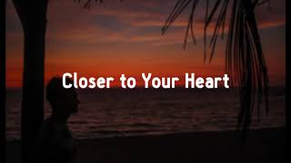 Closer to Your Heart - Natalie Grant