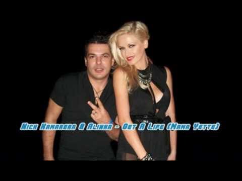 Nick Kamarera & Alinka - Get A Life (Mama Yette)