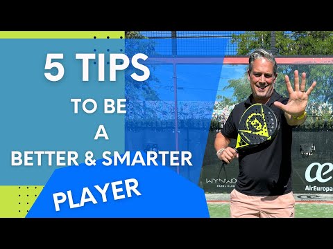 5 TIPS TO BE A BETTER & SMARTER PLAYER