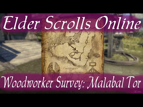 Woodworker Survey: Malabal Tor [Elder Scrolls Online]