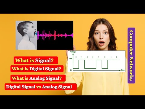 What is Signal? What is Digital Signal? What is Analog Signal? Digital Signal vs Analog Signal