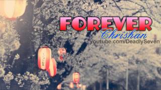 Forever - Chrishan [Lyrics + DL]