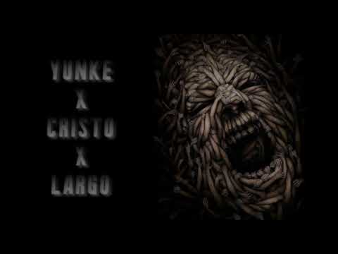 Yunke x Cristo x Largo - Farándula