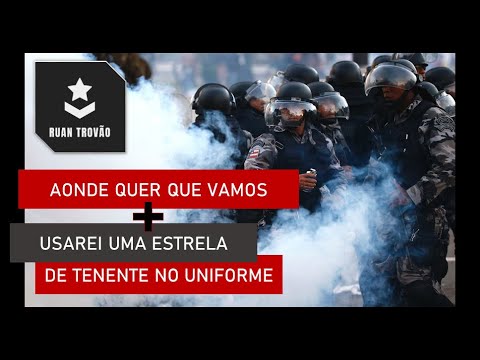 CANÇÃO DE TFM POLICIAL MILITAR: Aonde quer que vamos & Usarei uma estrela de Tenente no uniforme