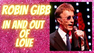 Robin gibb - In And Out Of Love