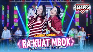 Download lagu RA KUAT MBOK - Syahiba Saufa & Fira Azahra ft Ageng Music ( Live Music) mp3