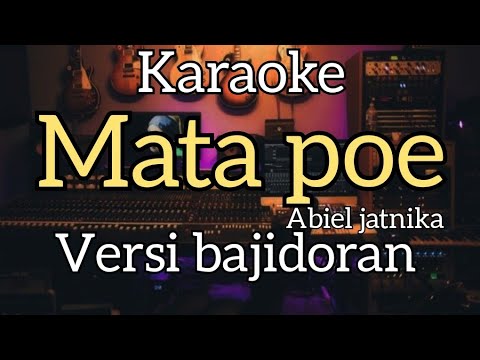 KARAOKE - MATA POE - ABIEL JATNIKA - POP SUNDA