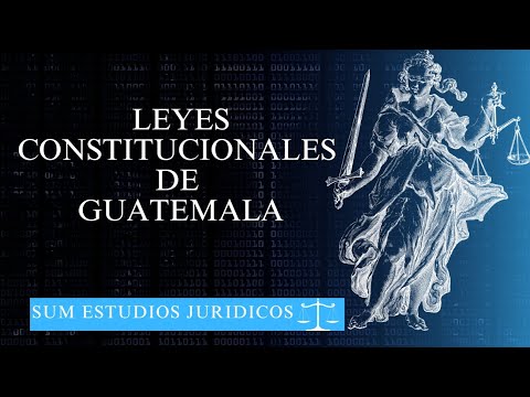 Leyes constitucionales de Guatemala