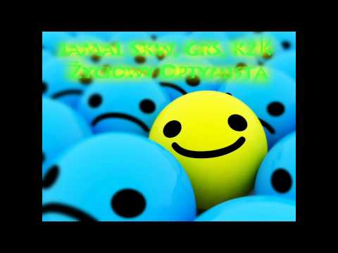JaMaL SKW, GrS, KzK - Życiowy Optymista