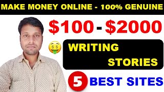 Earn $100-$2000 By Writing Stories, Short Stories, Poetry, Essay, Fictions | Get Paid to Write