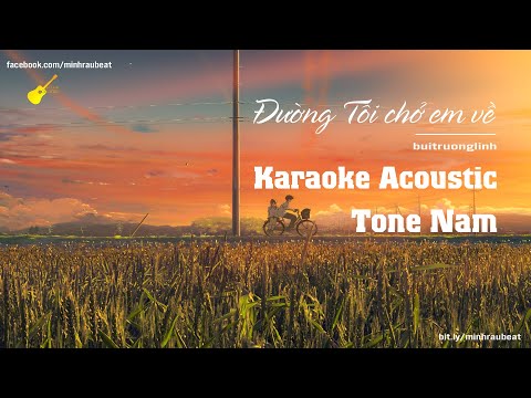 Karaoke Guitar - Đường Tôi Chở Em Về - Tone Nam - buitruonglinh ( Beat Guitar Acoustic)
