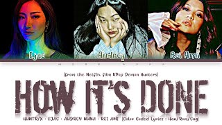 Download lagu HUNTR/X, EJAE, AUDREY NUNA, REI AMI - 'How It’s Done' (KPop Demon Hunters OST)  Color Coded Lyrics mp3