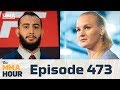 The MMA Hour: Episode 473 (w/ Valentina Shevchenko, Dominick Reyes)