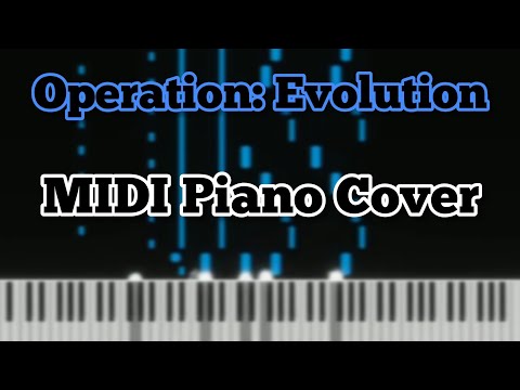 Dimrain47 - Operation: Evolution | MIDI Piano Cover