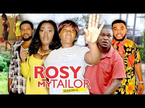 ROSY MY TAILOR 6 (MERCY JOHNSON) - 2017 LATEST NIGERIAN NOLLYWOOD MOVIES