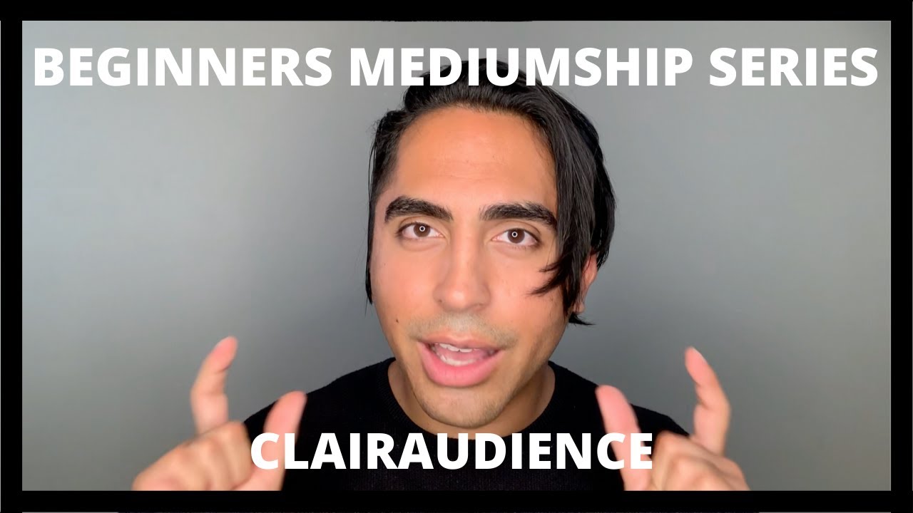 Beginners Mediumship Series: Clairaudience