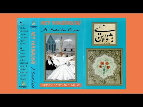 M. Sadreddin Özçimi - Ney Taksimleri