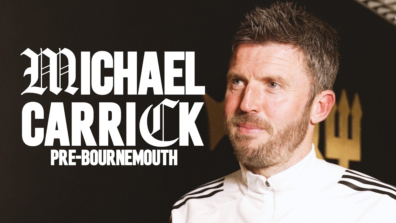"We're Hungry For More" | Michael Carrick Pre-Bournemouth Interview 🗣️