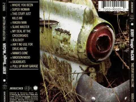 Jerry "Boogie" McCain  - This Stuff Just Kills Me (Full Album)