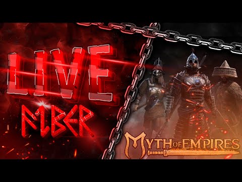 LIVE: - Serie - Myth of Empires - S01 EP41 - ( Servidor Aberto PVE 2X )