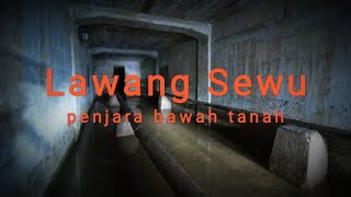 Download lagu Sejarah Kelam & Mitos Penjara Bawah Tanah Lawang Sewu mp3