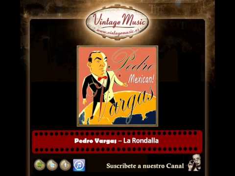 Pedro Vargas – La Rondalla (En Esta Noche Clara)
