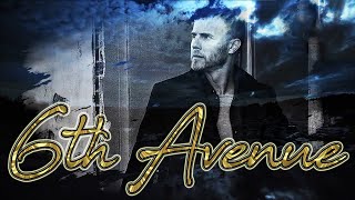 Gary Barlow - 6th Avenue (Instrumental Mix + Lyrics)