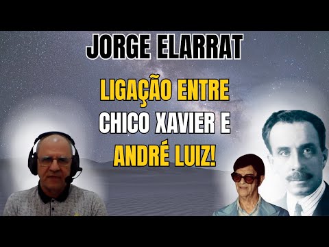 A OBRA QUE NINGUÉM TE CONTOU: CHICO XAVIER E OS SEGREDOS DE ANDRÉ LUIZ! - PALESTRA COM JORGE ELARRAT