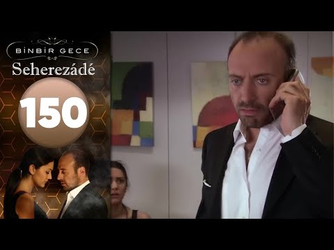 Seherezádé - 150 . Rész