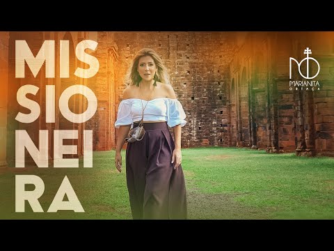 Missioneira | Marianita Ortaça