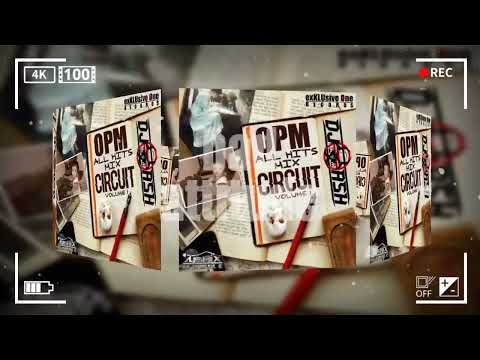 𝙾𝙿𝙼 𝙰𝚕𝚕 𝙷𝚒𝚝𝚜 𝙼𝚒𝚡 𝙲𝚒𝚛𝚌𝚞𝚒𝚝 ( 𝙱𝚎𝚜𝚝 𝙾𝚙𝚖 𝙸𝚗 𝚃𝚑𝚎 𝙼𝚒𝚡 )