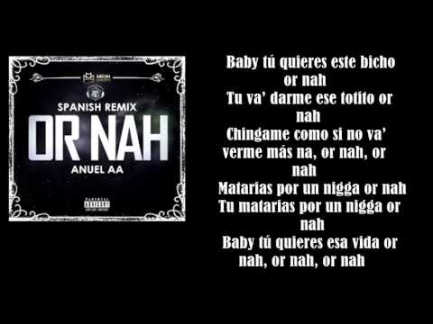 Anuel AA-Or Nah (letra)