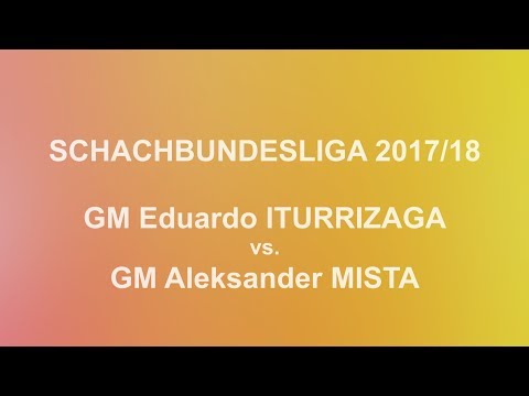 GM Eduardo ITURRIZAGA vs. GM Aleksander MISTA