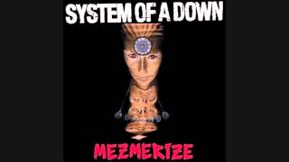 System Of A Down - This Cocaine Makes Me Feel Like I&#39;m On This Song - Mezmerize - LYRICS (2005) HQ
