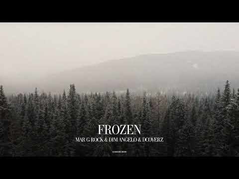 Mar G Rock, Dim Angelo, Dcoverz - Frozen (Official Canvas Video)