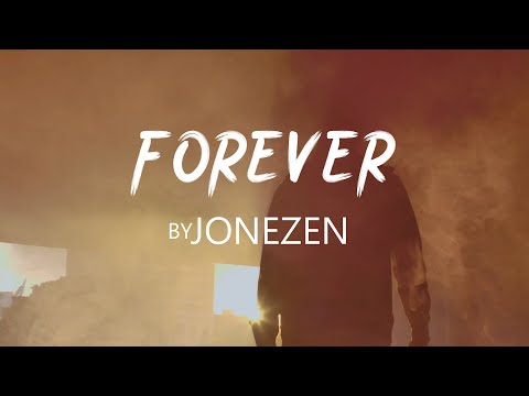 FOREVER by JONEZEN | Hip Hop Rock