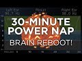 30-Minute POWER NAP for Energy and Focus: The Best Binaural Beats