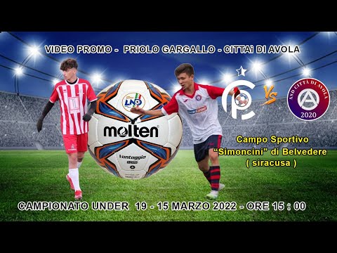 Video Promo - Priolo Gargallo - Città di Avola - Under 19 - 2021/2022 .