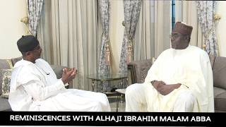 Reminiscences With Alhaji Ibrahim Malam Abba