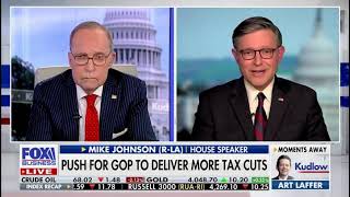 Speaker Johnson Joins Larry Kudlow on Fox Business