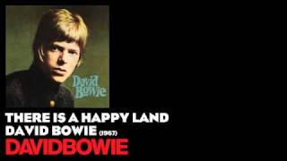 There Is a Happy Land - David Bowie [1967] - David Bowie