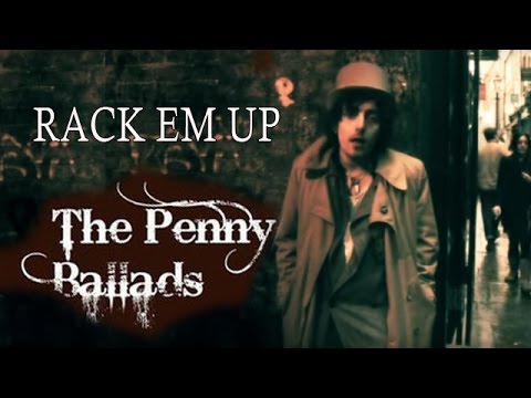 The Penny Ballads - Rack Em Up -  Robert James Selby - Official HD Music Video