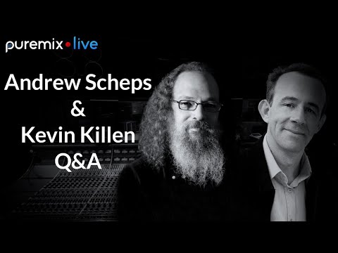 Puremix Mentors | Andrew Scheps talks to Kevin Killen