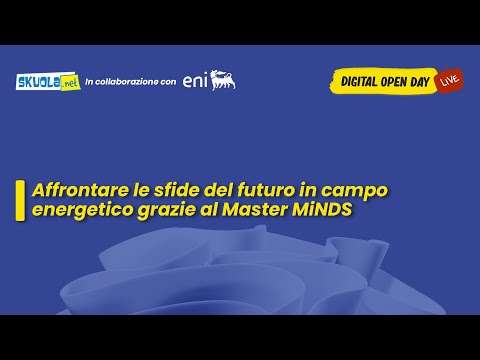 Digital Open Day con Eni: affrontare le sfide del futuro in campo energetico grazie al Master MiNDS