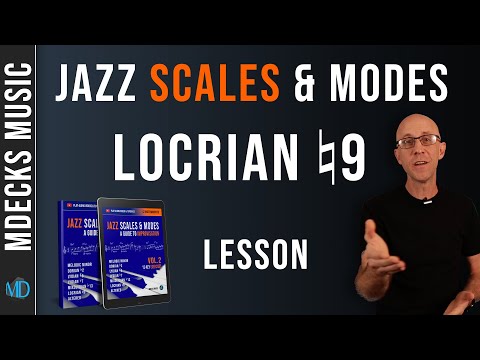 The Locrian natural 9 - How to Study Jazz Scales for Improvisation #jazzimprovisation