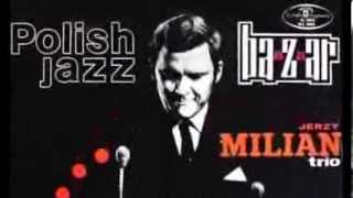 Jerzy Milian Trio - My Favourite Band (1969)