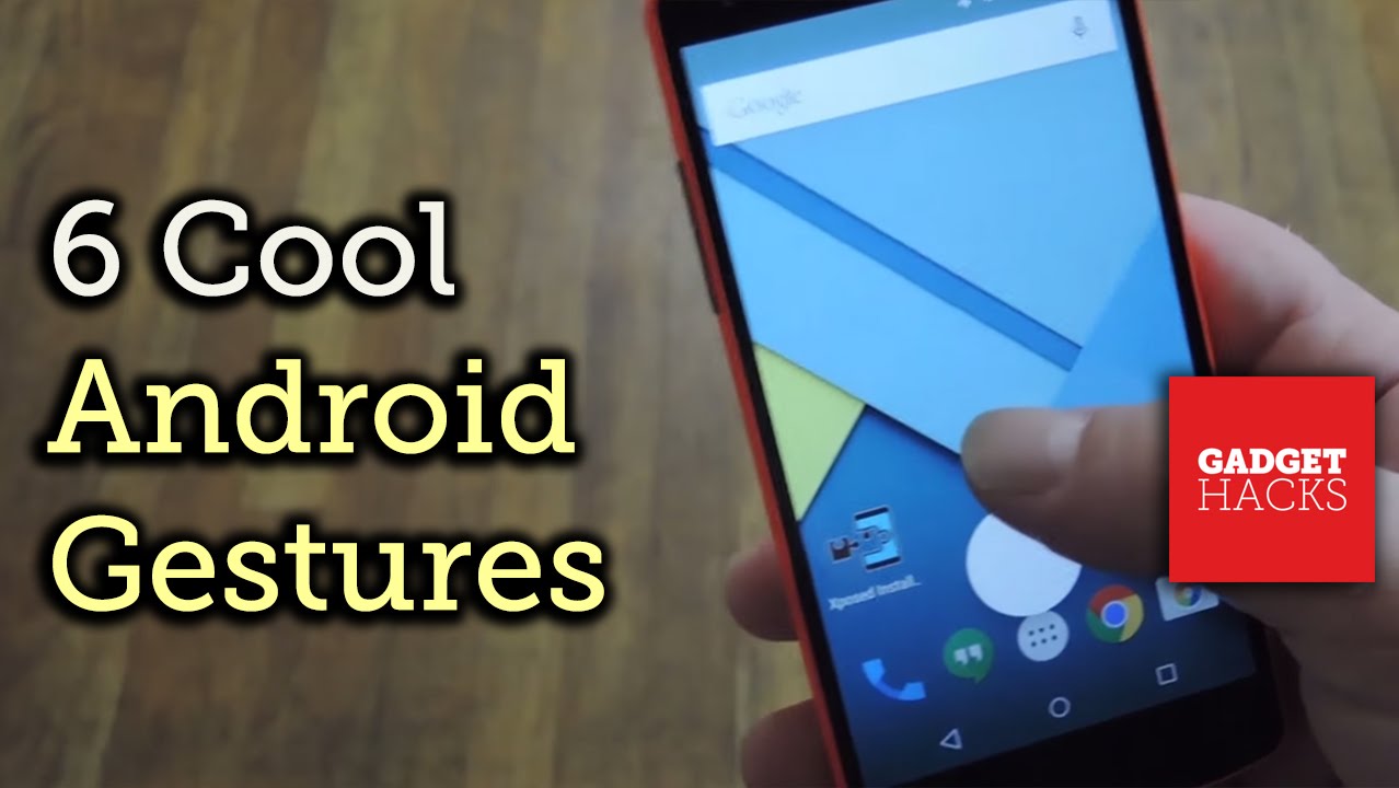 6 Android Gestures That You Might Not Already Know About [How-To]