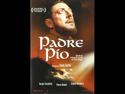 PADRE PIO -  Film completo italiano (2000) con Sergio Castellitto, Flavio Insinna  - PRIMA PARTE