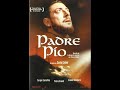 PADRE PIO Film Completo Italiano 2000 Con Sergio Castellitto Flavio Insinna PRIMA PARTE